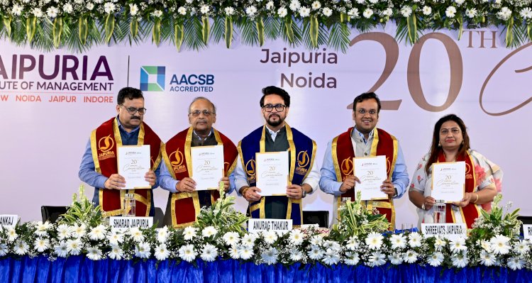 अनुराग सिंह ठाकुर ने जयपुरिया इंस्टीट्यूट ऑफ मैनेजमेंट-नोएडा के 20वें वार्षिक दीक्षांत समारोह को किया संबोधित